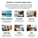 Luxurious Amenities at Malaysia Airport Hotels